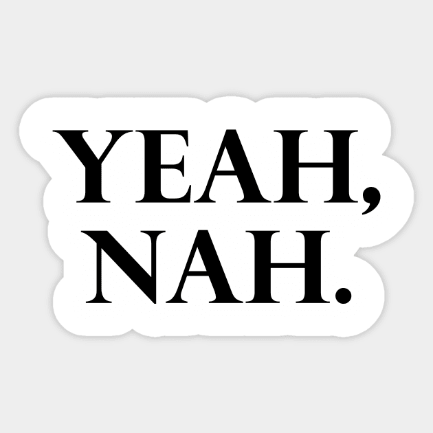 Yeah, Nah. Sticker by MandalaHaze